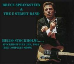 Bruce Springsteen : Hello Stockholm !